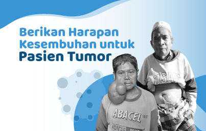 Berikan Harapan Kesembuhan untuk Pasien Penyakit Tumor